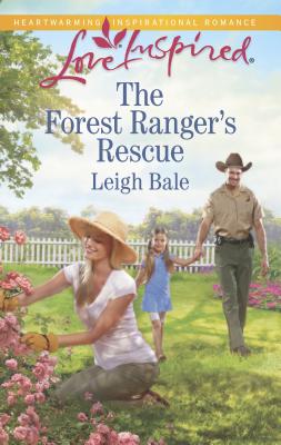 The Forest Ranger's Rescue - Bale, Leigh