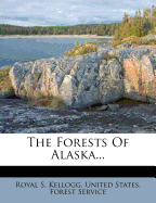The Forests of Alaska