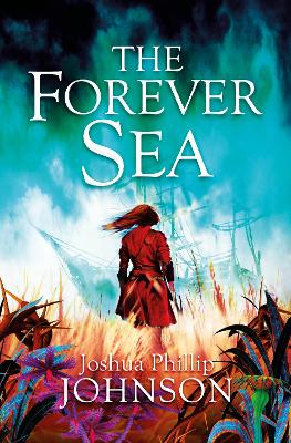 The Forever Sea - Johnson, Joshua Phillip