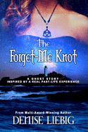 The Forget-Me Knot: A Ghost Story