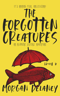 The Forgotten Creatures