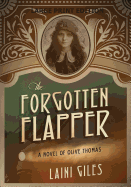 The Forgotten Flapper: A Novel of Olive Thomas (Large Print Edition)