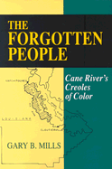 The Forgotten People: Cane River's Creoles of Color