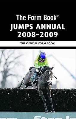 The Form Book Jumps Annual 2008-2009 - Dench, Graham (Editor)