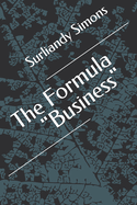 The Formula "Business"