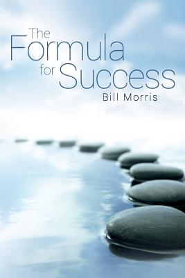 The Formula for Success - Morris, Bill