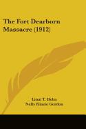 The Fort Dearborn Massacre (1912)