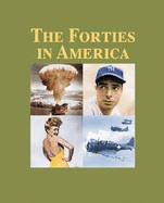 The Forties in America: Print Purchase Includes Free Online Access
