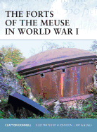 The Forts of the Meuse in World War I