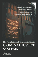 The Foundations of Communication in Criminal Justice Systems