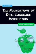 The Foundations of Dual Language Instruction