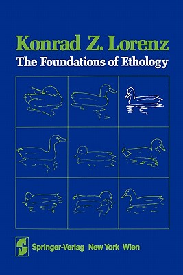 The Foundations of Ethology - Lorenz, K. (Translated by), and Kickert, R.W. (Translated by)