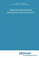 The Foundations of Expected Utility