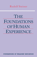 The Foundations of Human Experience: (Cw 293 & 66)