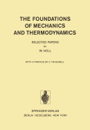 The Foundations of Mechanics and Thermodynamics: Selected Papers