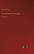 The Foundations of Personality: in large print