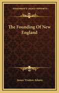 The Founding Of New England