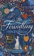 The Foundling: The gripping Sunday Times bestselling historical novel, from the winner of the Women's Prize Futures award