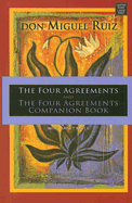 The Four Agreements and the Four Agreements Companion Book - Ruiz, Don Miguel, and Mills, Janet