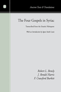 The Four Gospels in Syriac: Transcribed from the Sinaitic Palimpsest