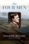 The Four Men: A Farrago