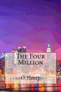 The Four Million O. Henry