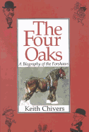 The Four Oaks: A Biography of the Forshaws