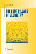 The Four Pillars of Geometry