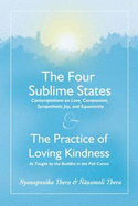 The Four Sublime States: The Practice of Loving Kindness