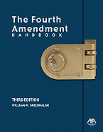 The Fourth Amendment Handbook