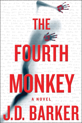 The Fourth Monkey - Barker, J D