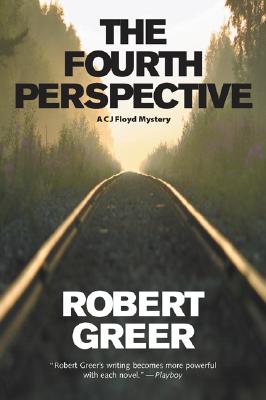 The Fourth Perspective - Greer, Robert