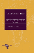 The Fourth Self: Theological Education to Facilitate Self-Theologizing for Local Church Leaders in Kenya