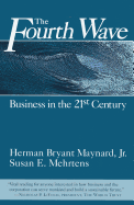 The fourth wave: business in the 21st century