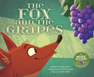 The Fox and the Grapes - Hoena, Blake, and Jones, Dean (Producer)