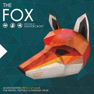 The Fox - Designed by Wintercroft: An enchanting press-out mask for parties and everyday wear