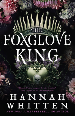 The Foxglove King - Whitten, Hannah