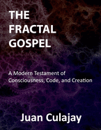 The Fractal Gospel