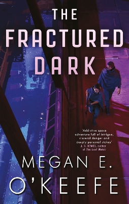 The Fractured Dark - O'Keefe, Megan E.