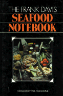 The Frank Davis Seafood Notebook