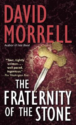 The Fraternity of the Stone - Morrell, David