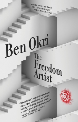 The Freedom Artist - Okri, Ben