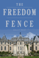 The Freedom Fence