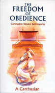 The Freedom of Obedience: Carthusian Novice Conferences Volume 172