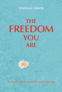 The Freedom You Are