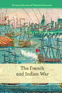 The French and Indian War