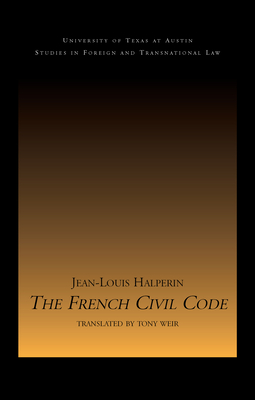 The French Civil Code - Halperin, Jean-Louis