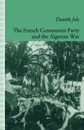 The French Communist Party and the Algerian War