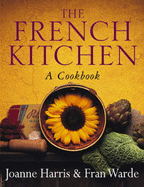 The French Kitchen: A Cook Book