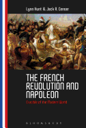 The French Revolution and Napoleon: Crucible of the Modern World